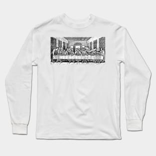 The last supper Long Sleeve T-Shirt